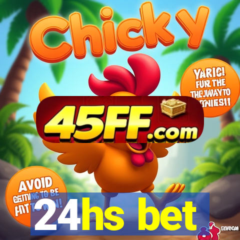 24hs bet